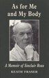 From the Heart of the Heartland: The Fiction of Sinclair Ross